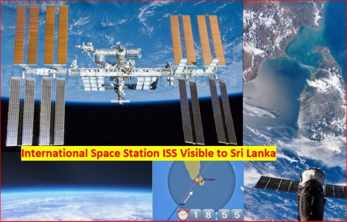 International Space Station ISS visible to Sri Lanka today