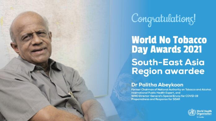 Dr Palitha Abeykoon wins the South-East Asia Region WHO World No Tobacco Day 2021 award
