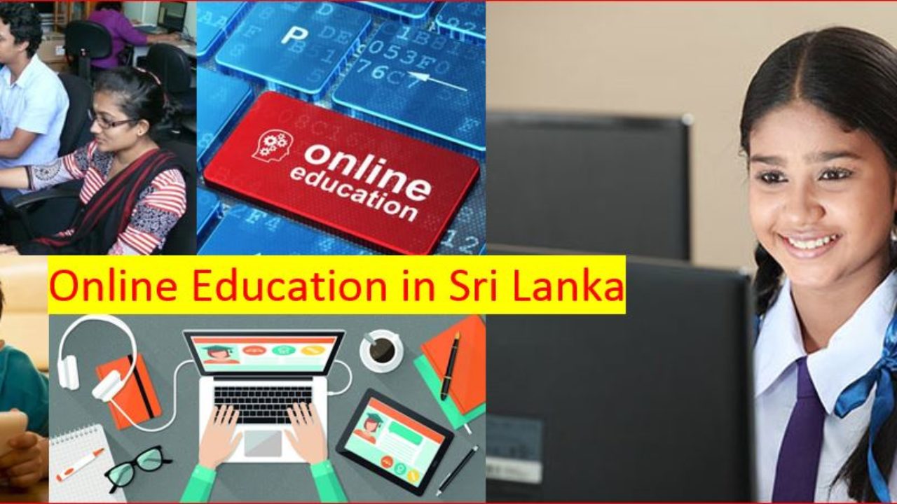 Online Education & E-Learning growing in Sri Lanka. 70% of students faced connection issues