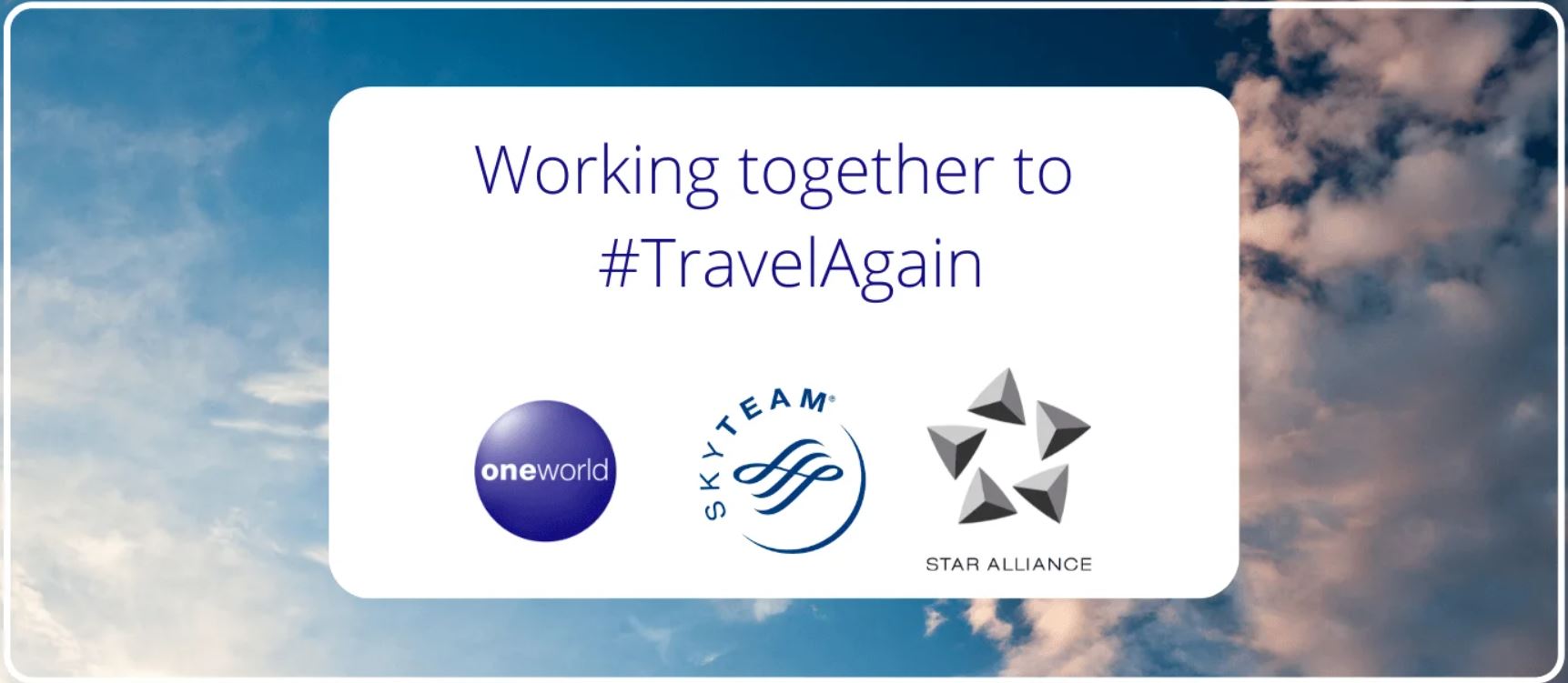 oneworld, SkyTeam and Star Alliance Urge Universal Travel Standards – Working Together to Travel Again