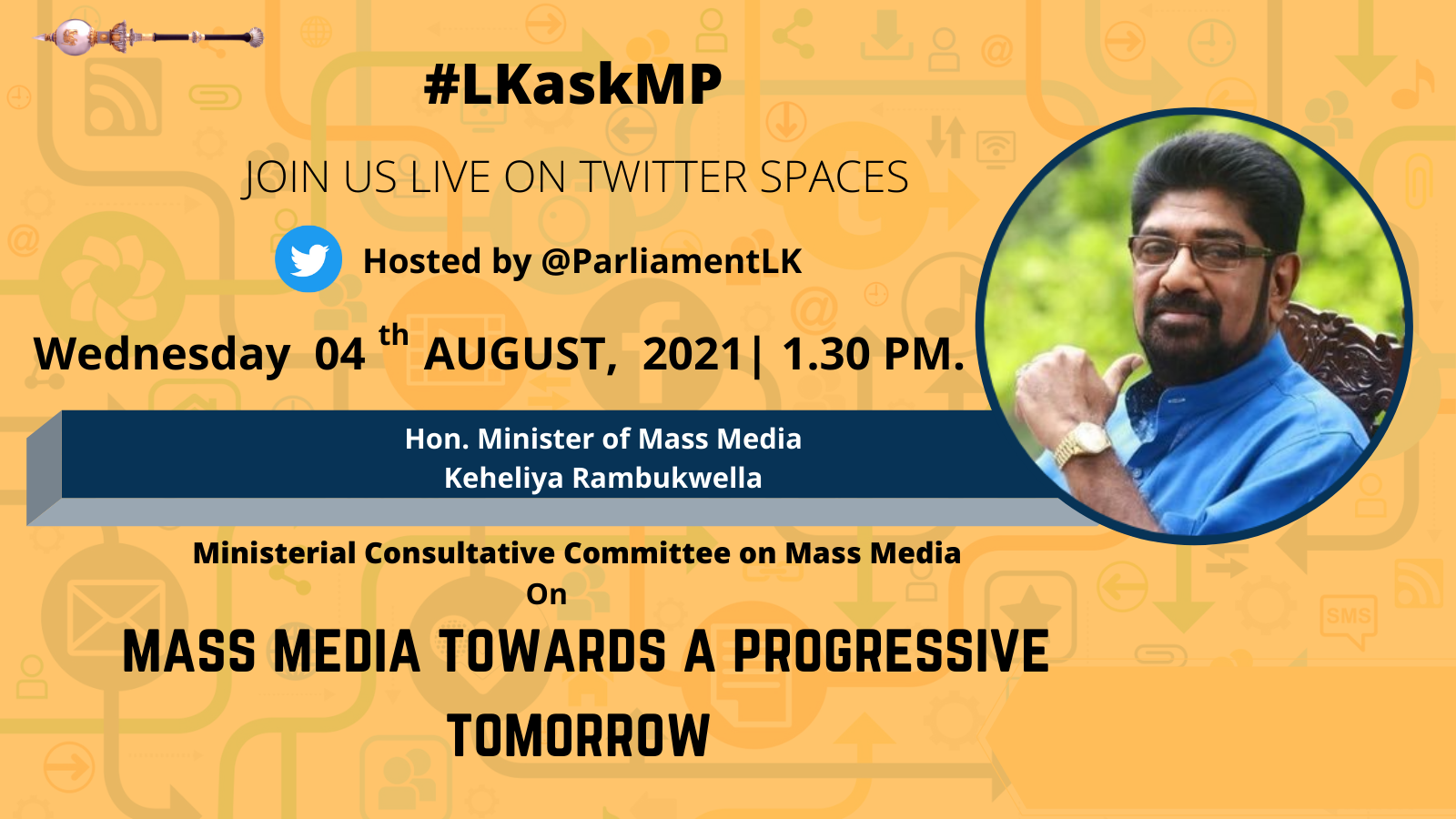 Minister of Mass Media to engage with the Public via Parliament Twitter Spaces discussion August 4 at 1.30 pm