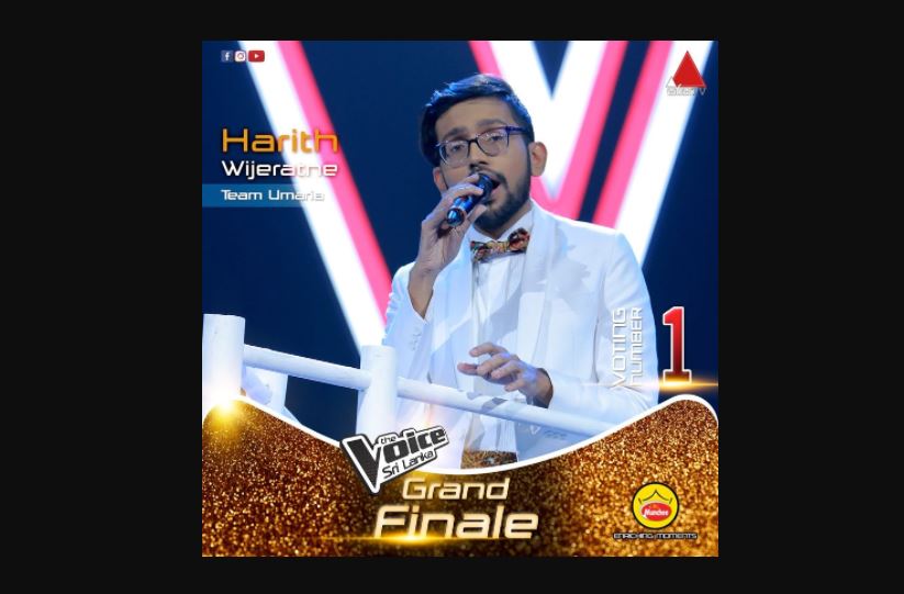 Harith Wijeratne from team Umaria won the Sirasa Tv The Voice Sri Lanka Grand Finale. Harith Wijeratne Who will win Sirasa Tv The Voice Sri Lanka Grand finale Harith Wijeratne