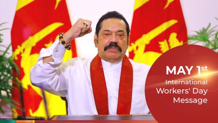 Prime Minister Mahinda Rajapasksa's May Day Message LankaXpress.com