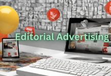 Why Editorial Advertising in Branding, Marketing, and SEO Important